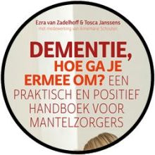 Dementie, hoe ga je ermee om?